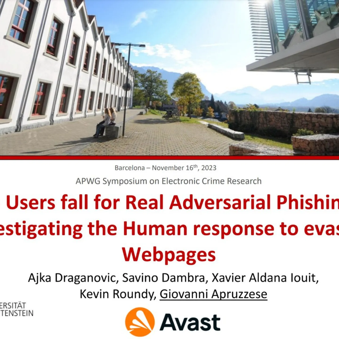 Ein Bild zeigt die Universität Liechtenstein mit einem sonnigen Campus und Bergen im Hintergrund. Im Vordergrund ist der Titel eines Forschungspapiers über Phishing von Giovanni Apruzzese und Kollegen zu sehen, präsentiert auf dem APWG Symposium in Barcelona. Logos von Avast und NortonLifeLock sind ebenfalls abgebildet.